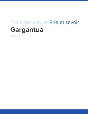 Découvre Gargantua de François Rabelais : Analyse et Personnages Principaux