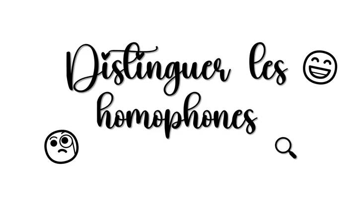 Comment Distinguer les Homophones Français : Guide Facile