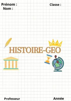 Page de garde Histoire Géo Facile à Imprimer - 6ème, 5ème, 4ème