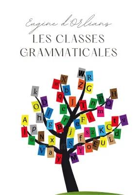 Les classes grammaticales 