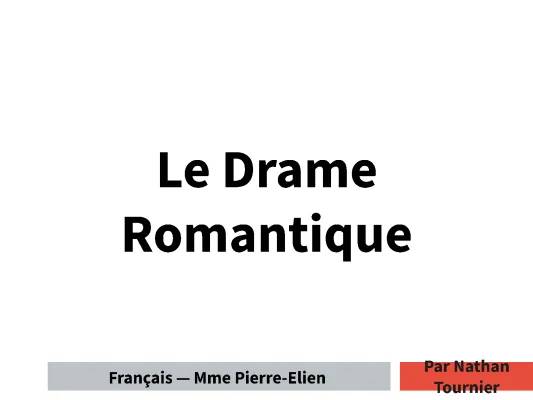 Introduction et Exemples du Drame Romantique - Victor Hugo et Pièces Connues