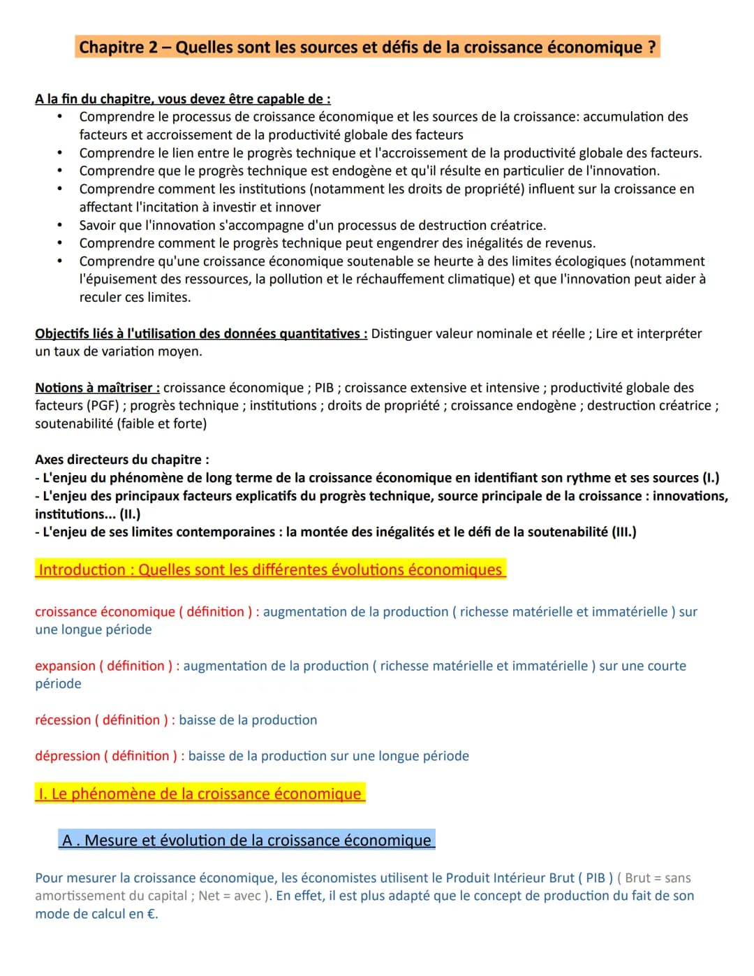 A la fin du chapitre, vous devez être capable de :
Comprendre le processus de croissance économique et les sources de la croissance: accumul