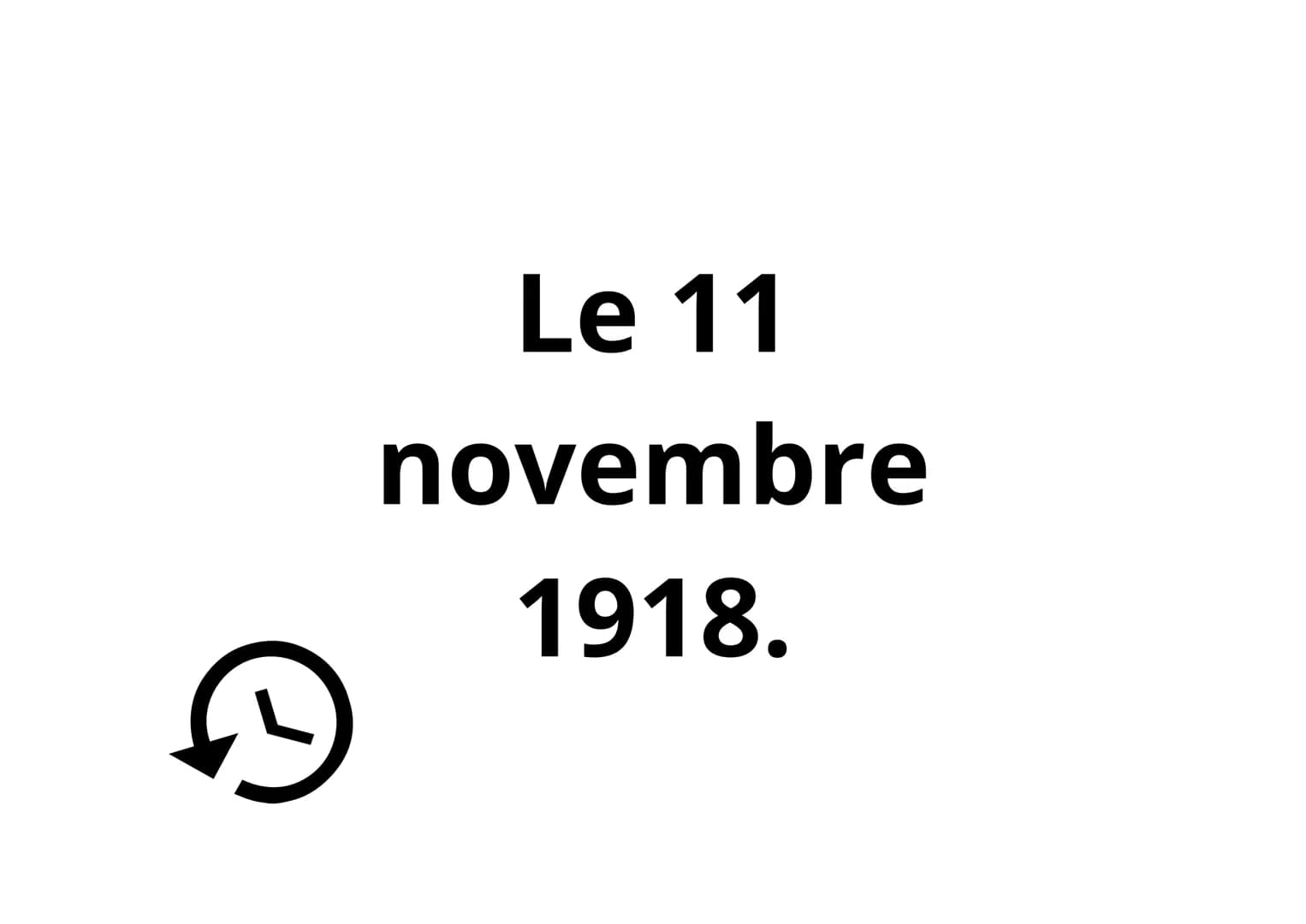 Quelle est la date de la
signature de l'Armistice
de la Première Guerre
mondiale ? Le 11
novembre
1918.
Q Quelles sont les
causes principale