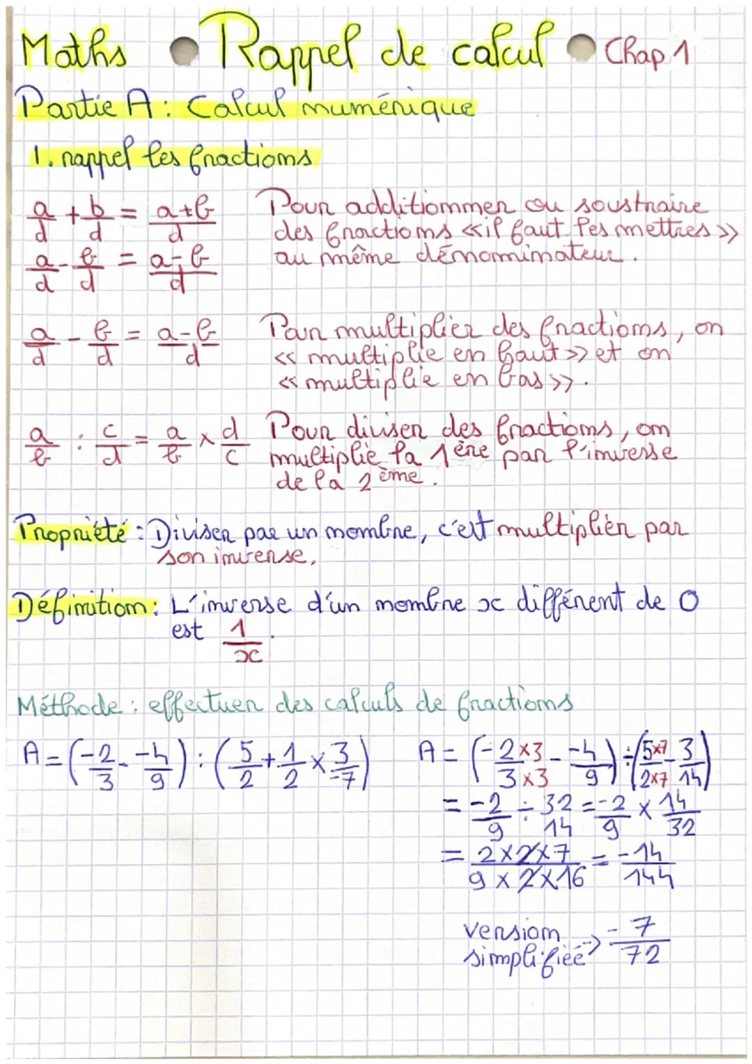 Maths • Rappel de calcul Chap. 1
•
Partie A: Calcul numérique
1. nappel les fractions
£ + b = a+b Pour additiommer ou soustraire
व
des fract