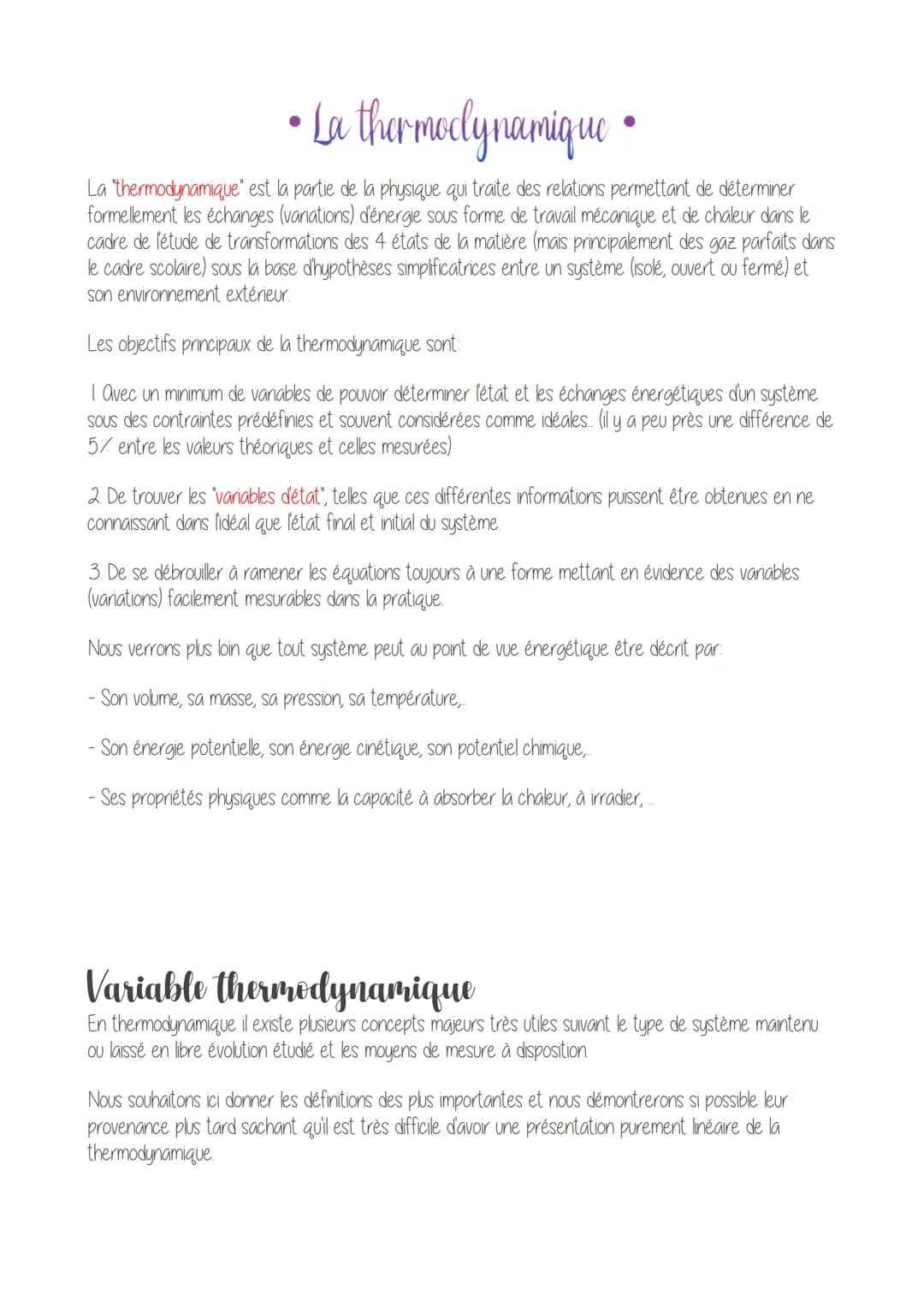 • La thermoclynamique •
La thermodynamique" est la partie de la physique qui traite des relations permettant de déterminer
formellement les 