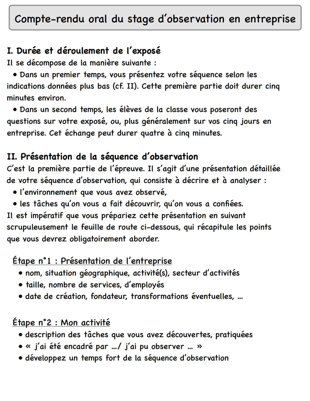 Compte-rendu oral du stage d'observation en entreprise
I. Durée et déroulement de l'exposé
Il se décompose de la manière suivante :
• Dans u
