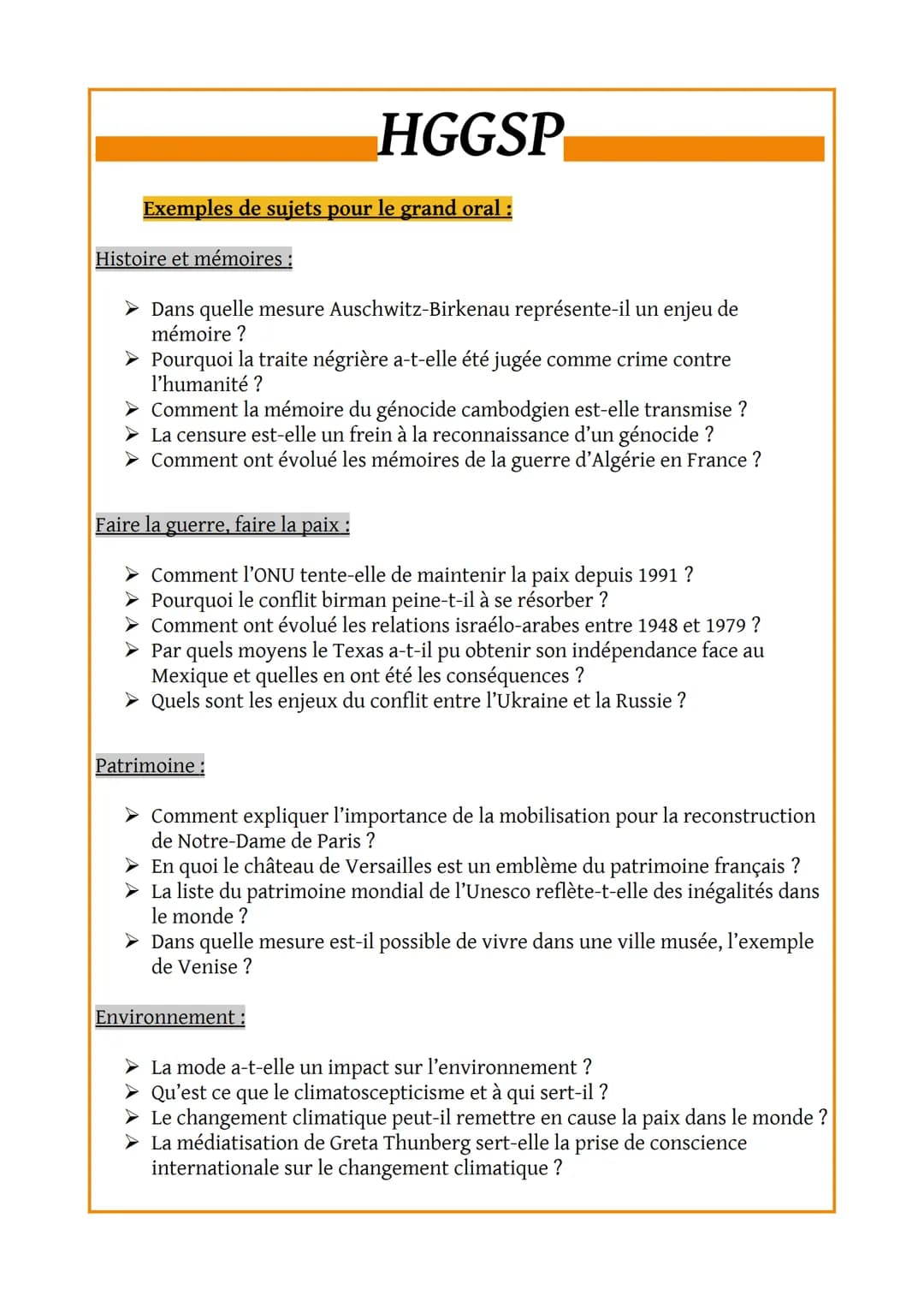 Exemples de sujets pour le grand oral:
Histoire et mémoires :
HGGSP
➤ Dans quelle mesure Auschwitz-Birkenau représente-il un enjeu de
mémoir