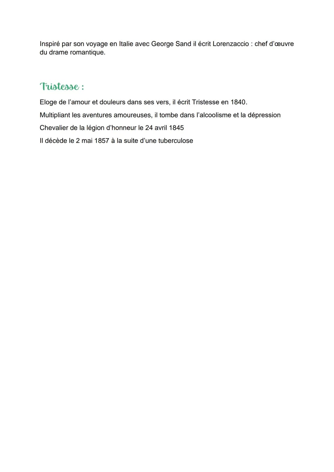 Alfred de Musset
Ecrivain romantique français, Alfred est aussi un poète tourmenté sa relation avec
George Sand a en partie inspiré ses œuvr