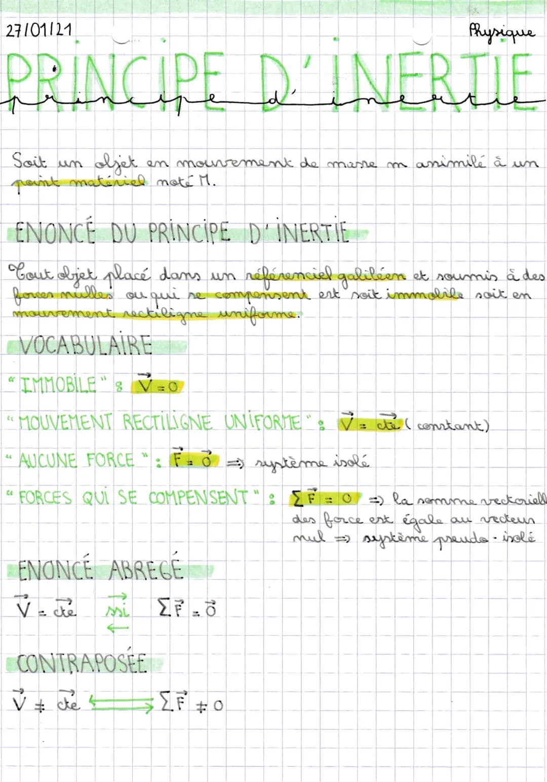 27/01/21
PRINCIPE D'INERTIE
Soit un
oljet en mouvement de masse m animilé à un
point matériel noté M.
ENONCE DU PRINCIPE D'INERTIE
Cout obje