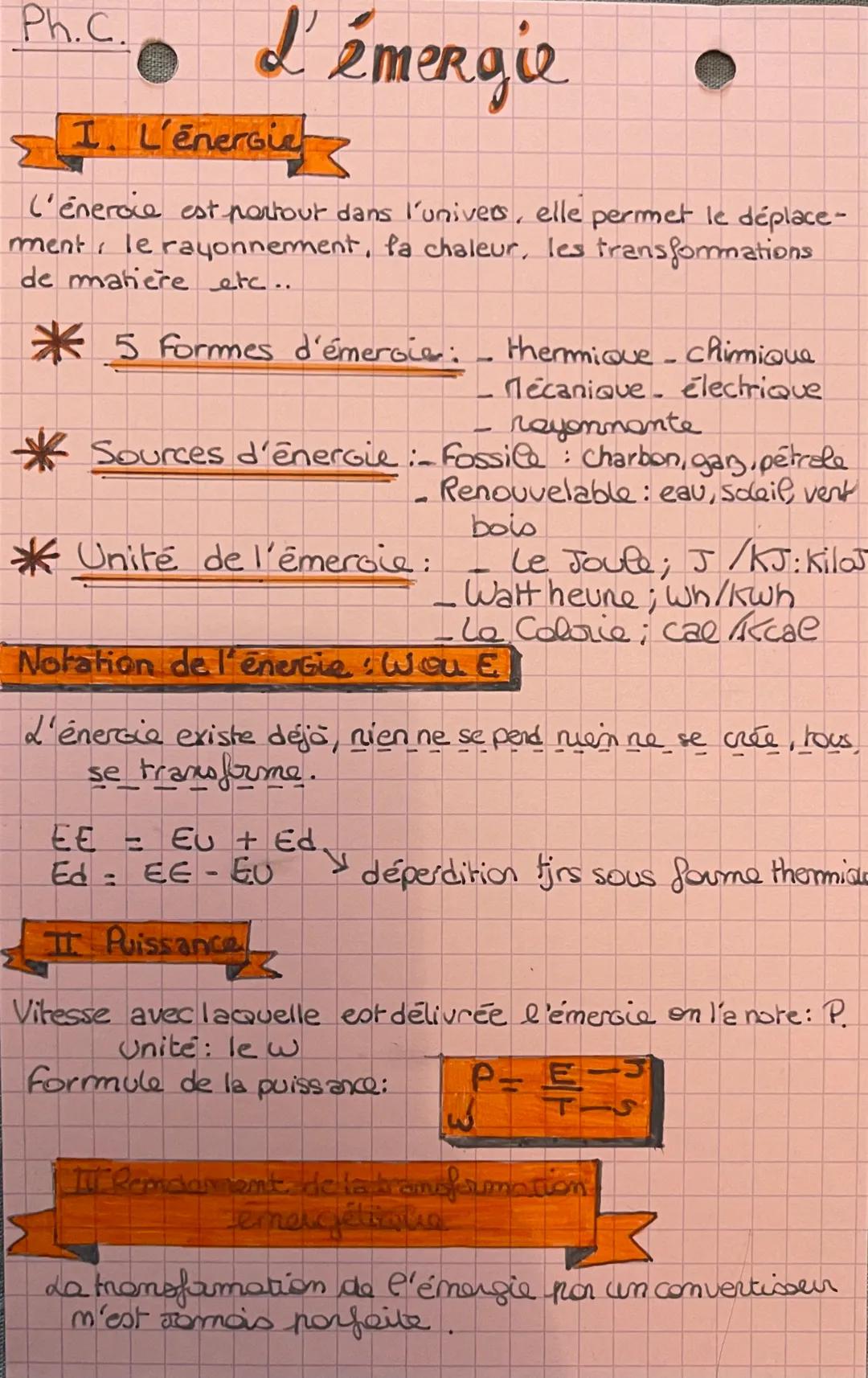 Ph.C.
• L'émergie
I. L'énergie
('éneroce est portout dans l'univers, elle permet le déplace-
ment le rayonnement, la chaleur, les transfomma