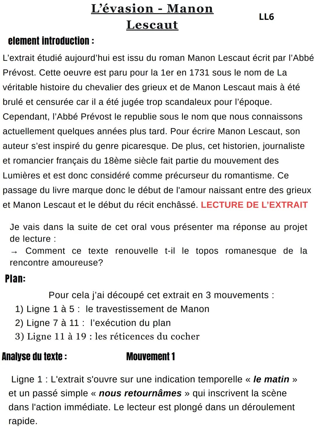 element introduction:
L'évasion - Manon
Lescaut
LL6
L'extrait étudié aujourd'hui est issu du roman Manon Lescaut écrit par l'Abbé
Prévost. C