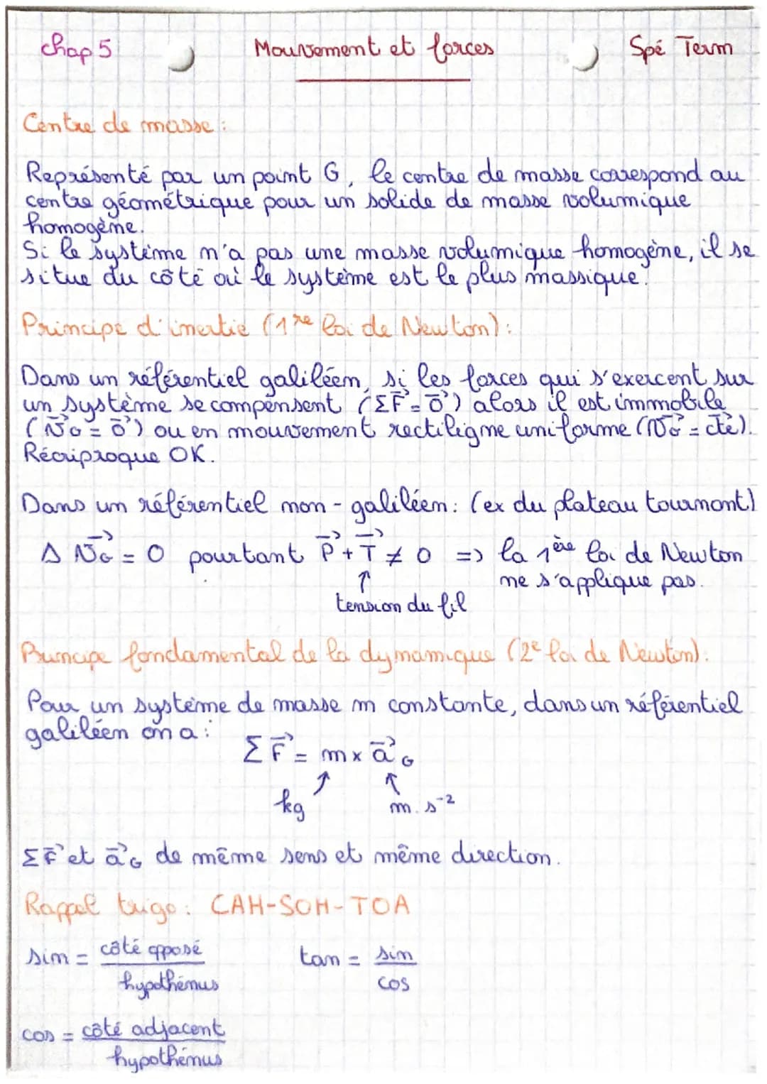 chap 5
Mouvement et forces
Centre de masse
Représenté par un point G, le centre de masse correspond au
Centre géométrique pour un solide de 
