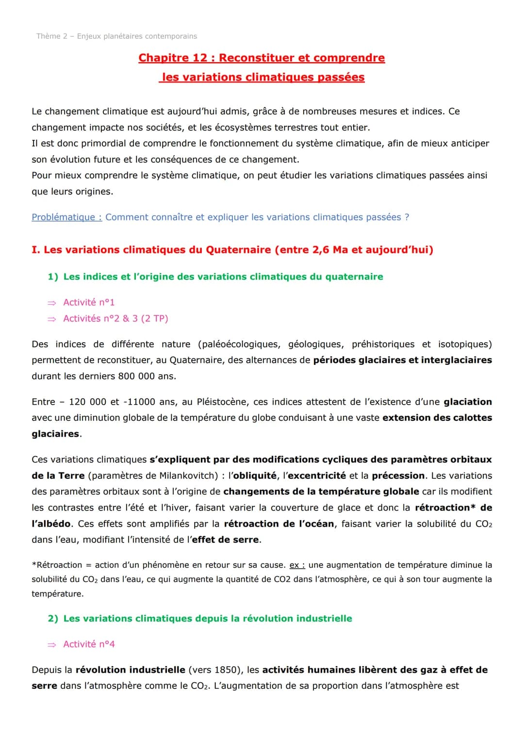 Thème 2 - Enjeux planétaires contemporains
Chapitre 12 : Reconstituer et comprendre
les variations climatiques passées
Le changement climati