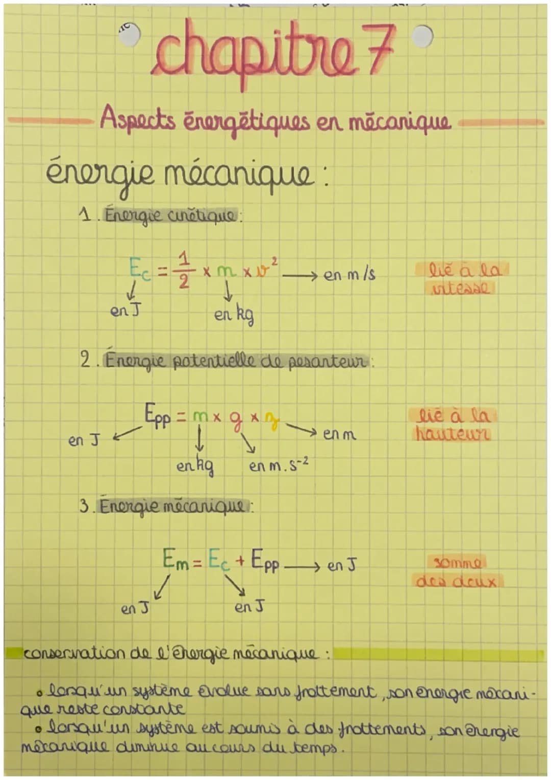 chapitre 7
Aspects énergétiques en mécanique
énergie mécanique
1. Énergie cinétique:
Ec
xnx v ²
↓
en kg
2. Energie potentielle de pesanteur 