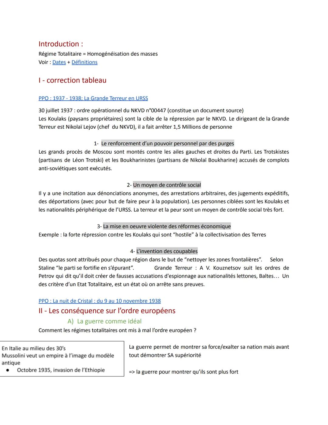 Introduction :
Régime Totalitaire = Homogénéisation des masses
Voir: Dates + Définitions
I - correction tableau
PPO 1937 1938; La Grande Ter