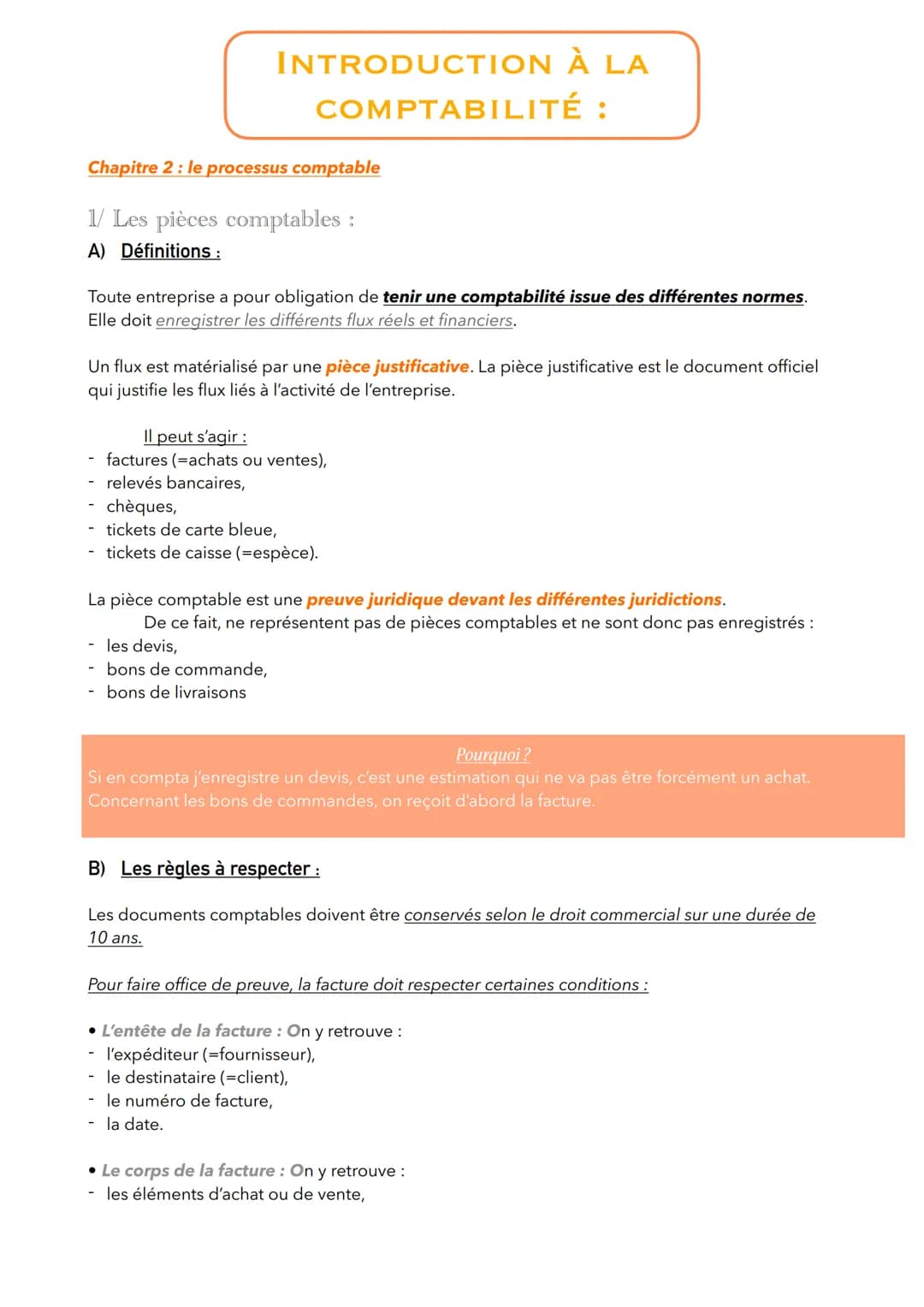 INTRODUCTION À LA
COMPTABILITÉ :
Chapitre 2 : le processus comptable
1/ Les pièces comptables :
A) Définitions :
Toute entreprise a pour obl