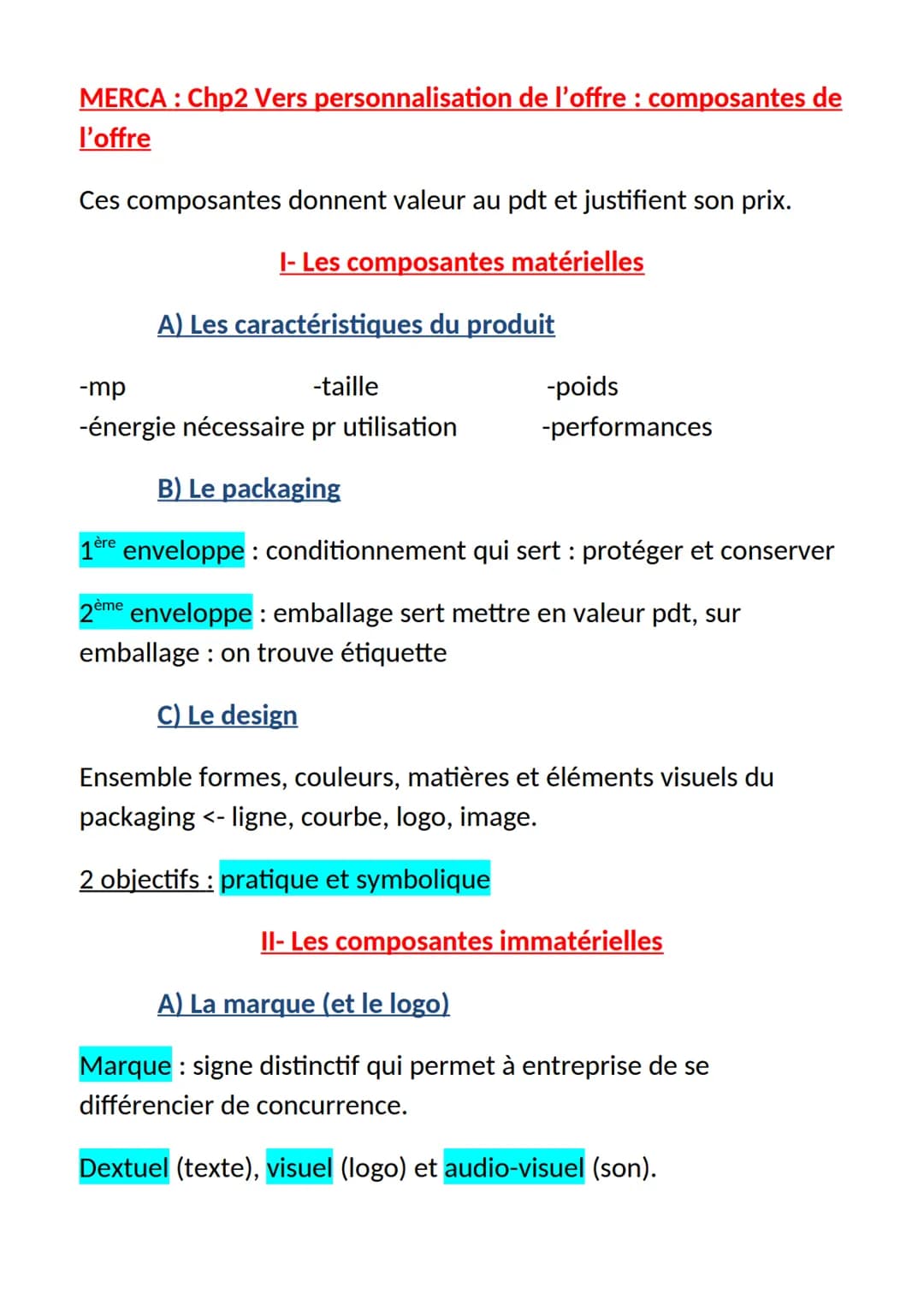 
<p>Les composantes de l'offre donnent de la valeur au produit et justifient son prix.</p>
<h2 id="lescomposantesmatrielles">Les composantes