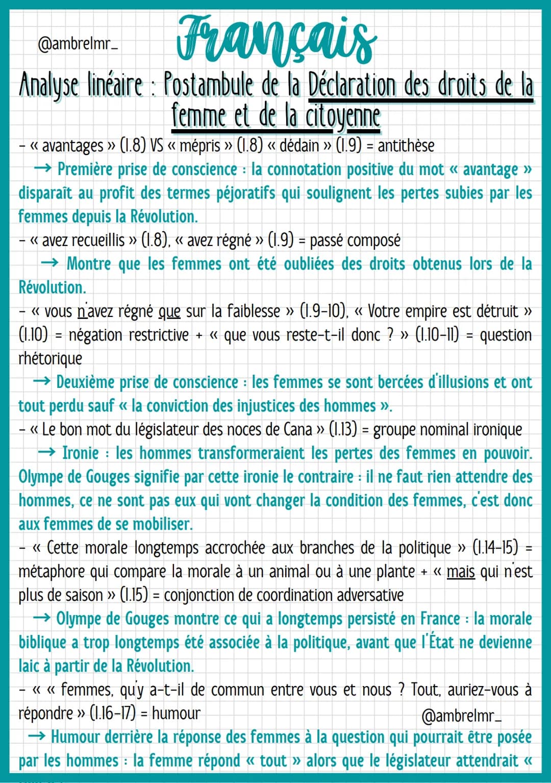 Français
@ambrelmr_
Analyse linéaire : Postambule de la Déclaration des droits de la
femme et de la citoyenne
- Lignes 17 à 24: Incitation à