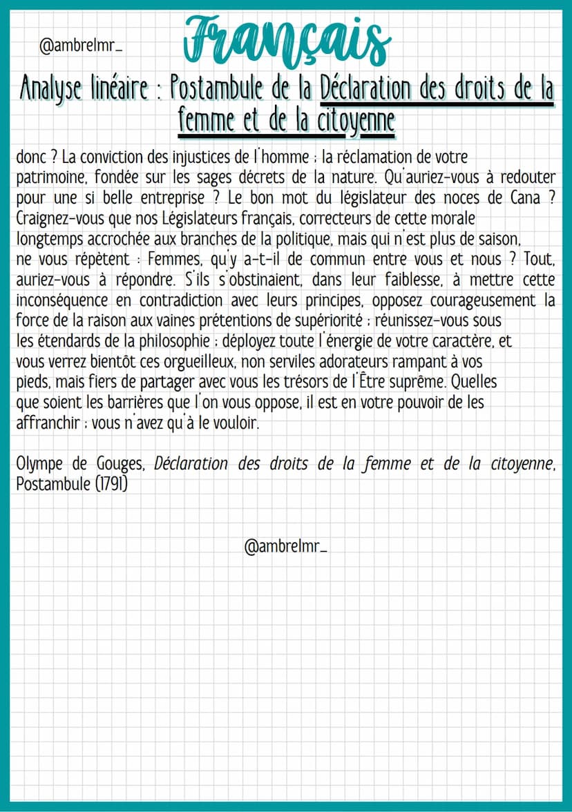Français
@ambrelmr_
Analyse linéaire : Postambule de la Déclaration des droits de la
femme et de la citoyenne
- Lignes 17 à 24: Incitation à