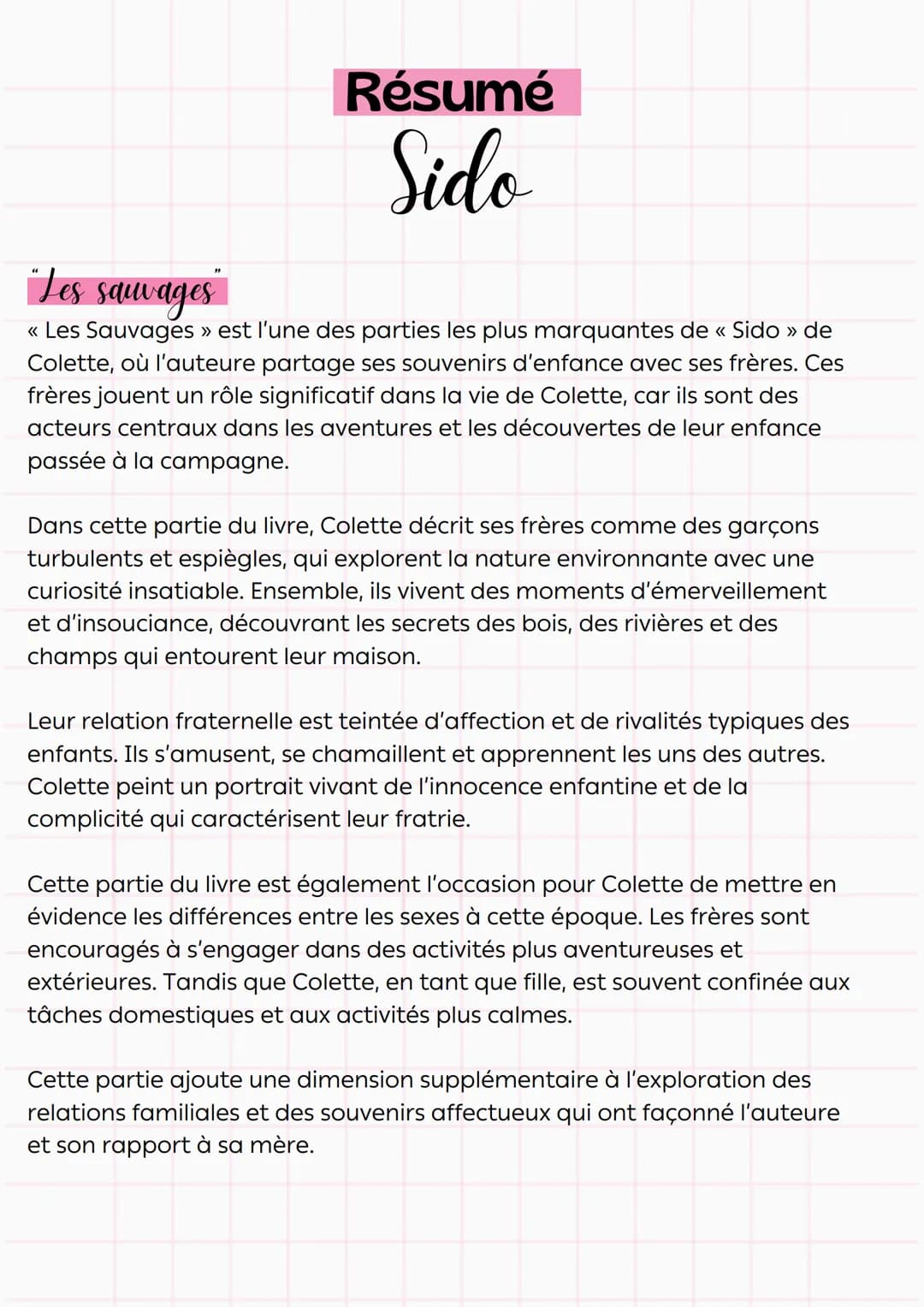 Résumé
Sido
"Sido"
Dans cette partie initiale, Colette nous offre un aperçu évocateur de sa
mère, Sido, en nous présentant des souvenirs d'e
