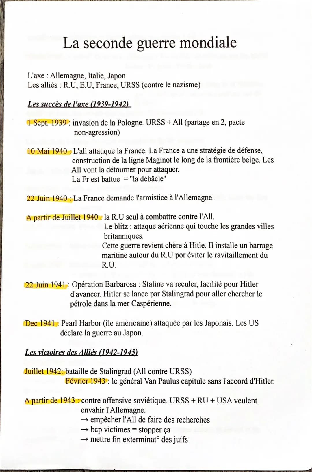 La seconde guerre mondiale
L'axe Allemagne, Italie, Japon
Les alliés: R.U, E.U, France, URSS (contre le nazisme)
Les succès de l'axe (1939-1