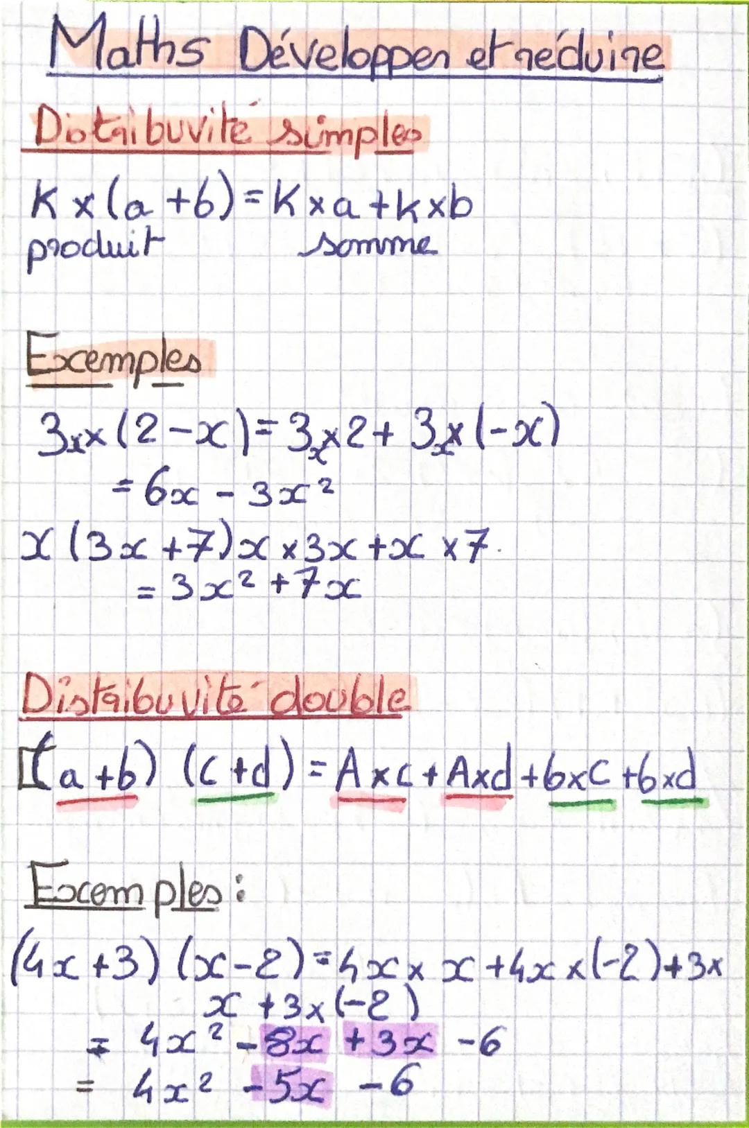 # Maths Développen et réduire

## Distributivité simple
$K 	imes (a + b) = K 	imes a + K 	imes b$
produit      somme

## Exemples
$3x 	imes 