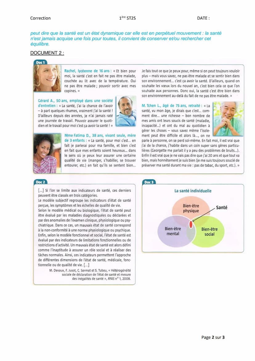 Correction
1ère ST2S
PARTIE 1: Qu'est-ce que la santé, le bien-être social et la cohésion sociale ?
SEQUENCE 1: De la santé des individus à 
