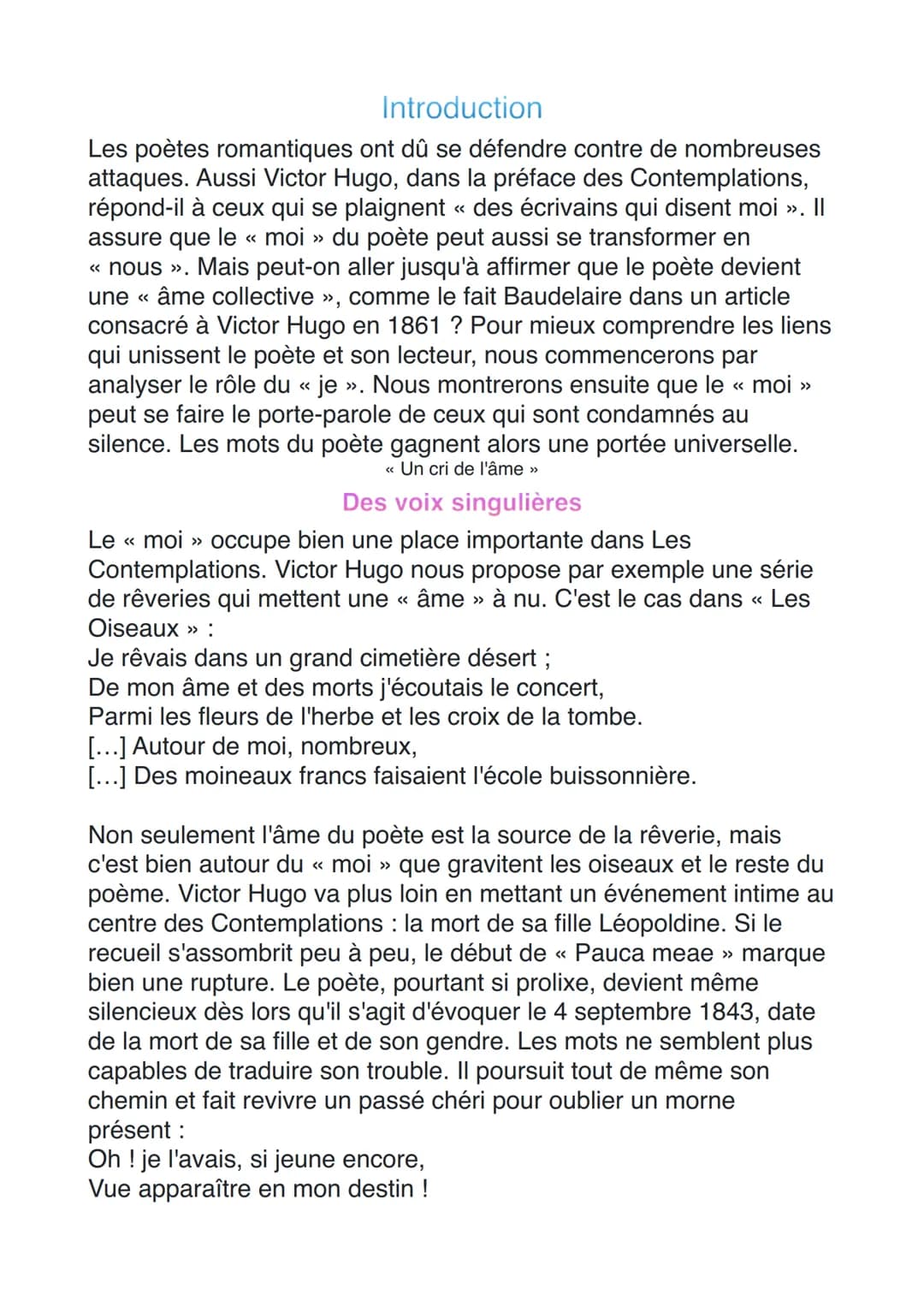 Introduction
<<
Les poètes romantiques ont dû se défendre contre de nombreuses
attaques. Aussi Victor Hugo, dans la préface des Contemplatio
