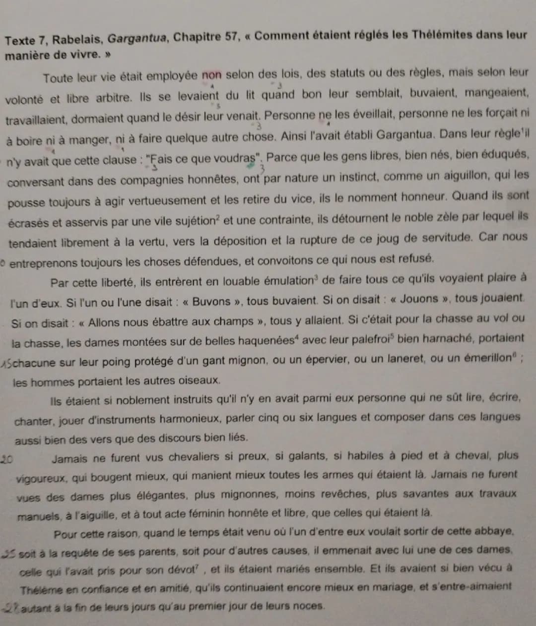 # Texte 7, Rabelais, Gargantua, Chapitre 57, « Comment étaient réglés les Thélémites dans leur manière de vivre. »

Toute leur vie était emp