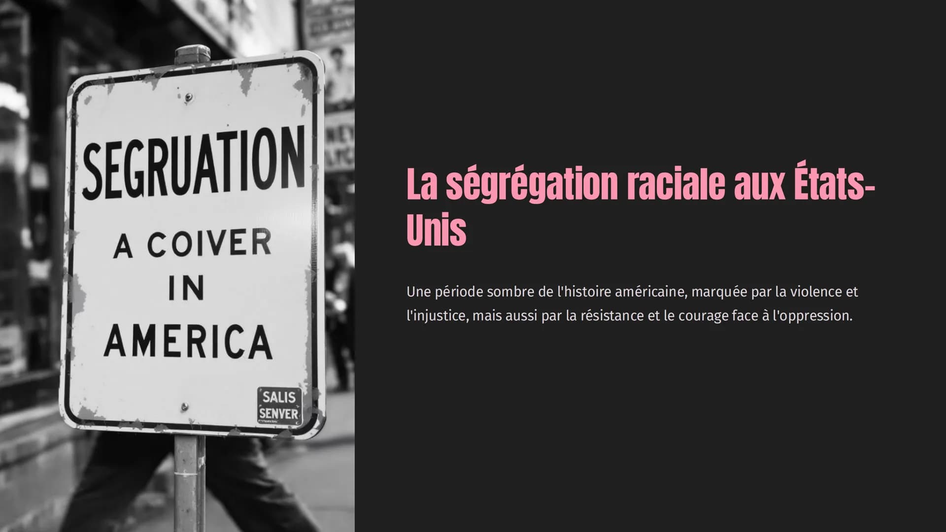 # Origines de la ségrégation

1
1865
Abolition de l'esclavage après la guerre de Sécession

2
1870-1890
Naissance des premières lois ségréga