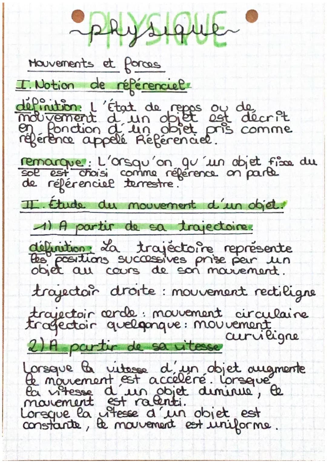 physique
Mouvements et forces
I. Notion de référenciel
definition: I'état de repos ou de
mouvement
d un obilt est décrit
en Ponction d'un ob
