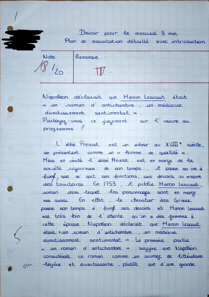 Dissertation Manon Lescaut
Sujet: Napoléon déclarait que Manon Lescaut de l'abbé Prévost était "un roman
d'antichambre, un médiocre divertis