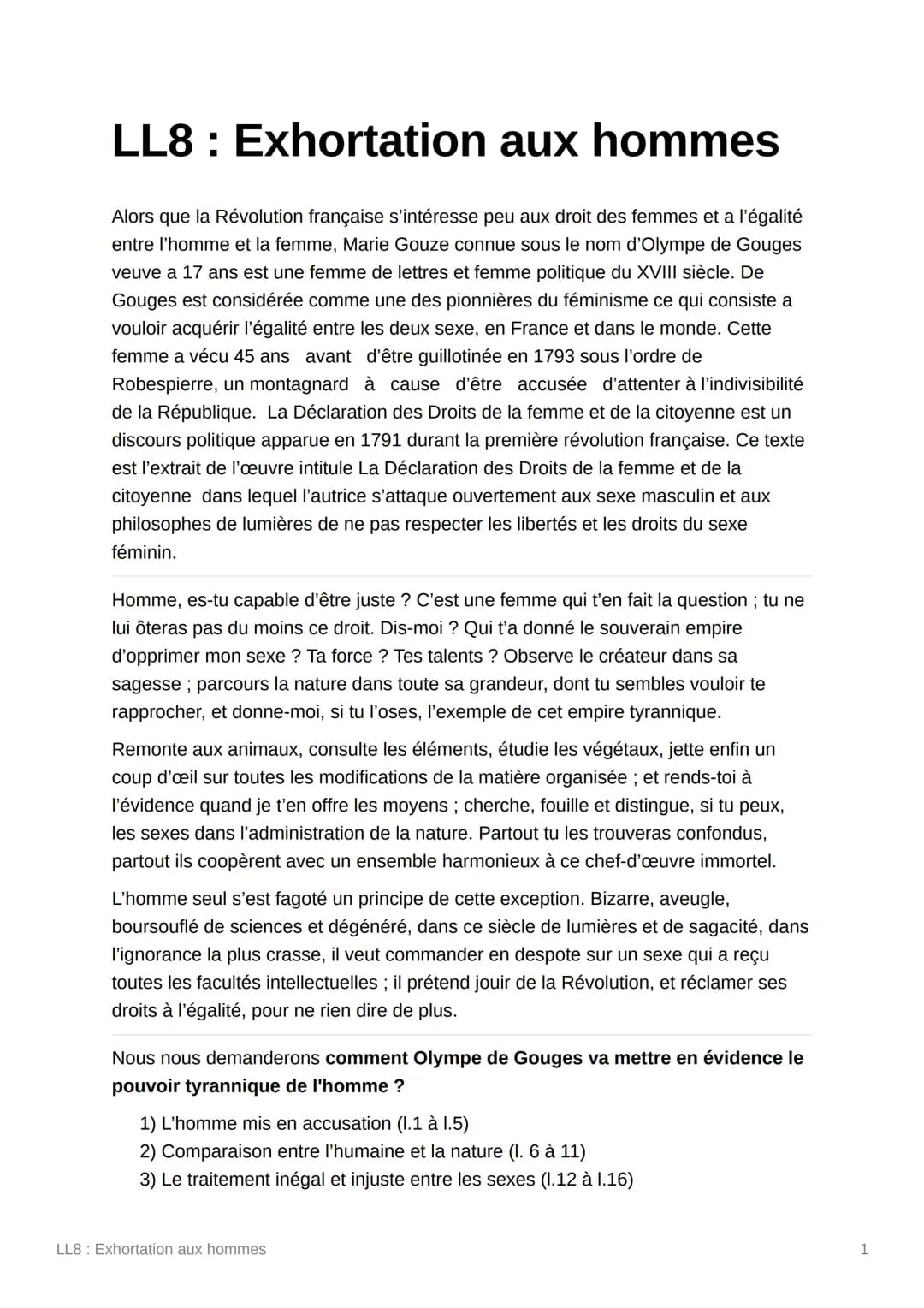 LL8: Exhortation aux hommes
Alors que la Révolution française s'intéresse peu aux droit des femmes et a l'égalité
entre l'homme et la femme,