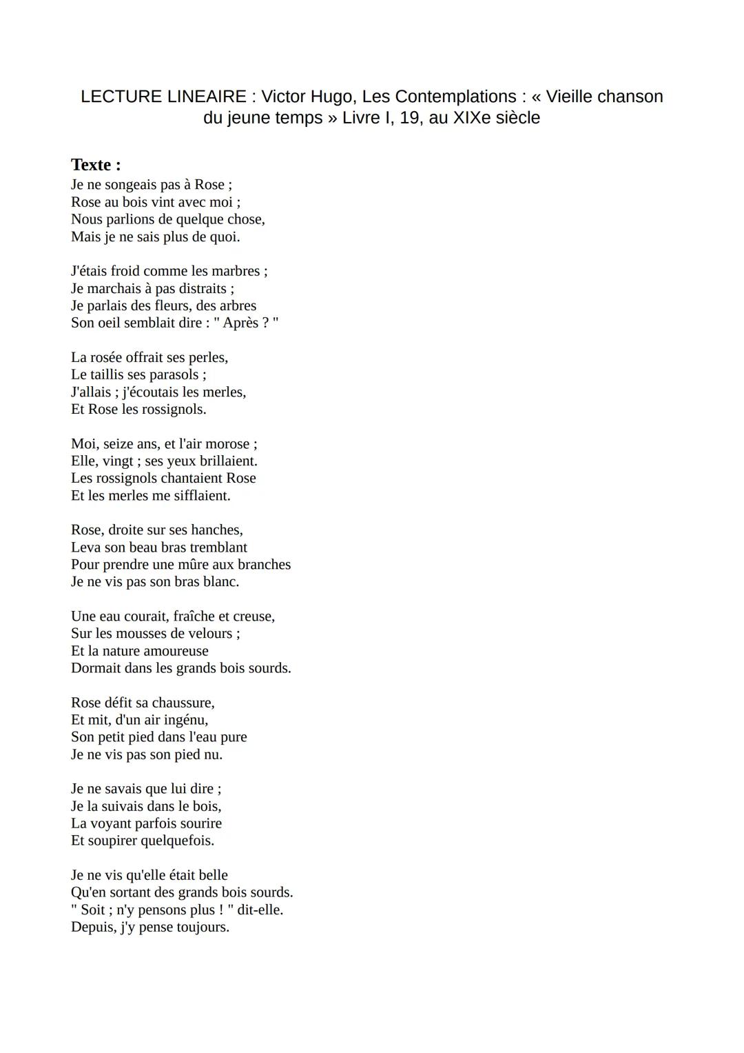 LECTURE LINEAIRE: Victor Hugo, Les Contemplations: << Vieille chanson
du jeune temps >> Livre I, 19, au XIXe siècle

Texte :
Je ne songeais 