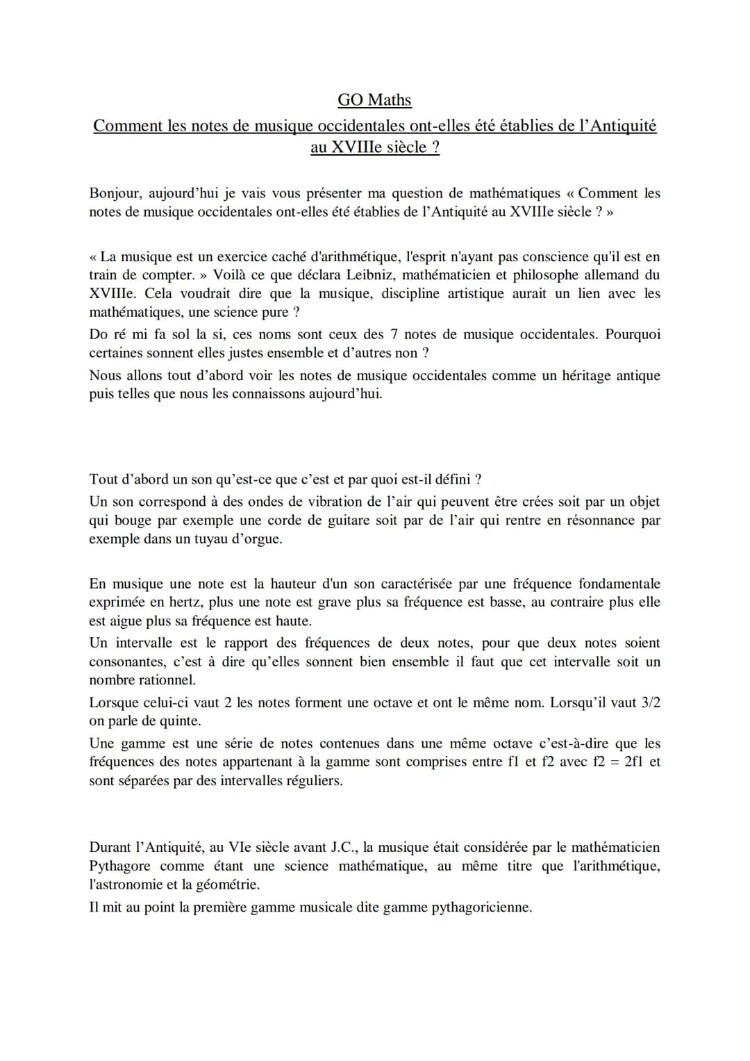 GO Maths
Comment les notes de musique occidentales ont-elles été établies de l'Antiquité
au XVIIIe siècle ?
Bonjour, aujourd'hui je vais vou