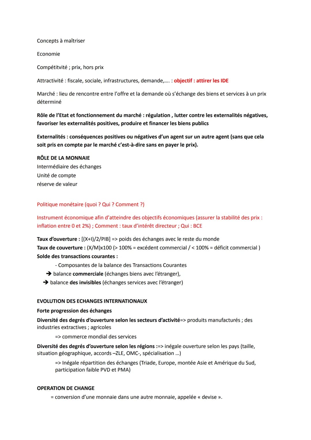 Concepts à maîtriser
Economie
Compétitvité; prix, hors prix
Attractivité : fiscale, sociale, infrastructures, demande,....: objectif : attir