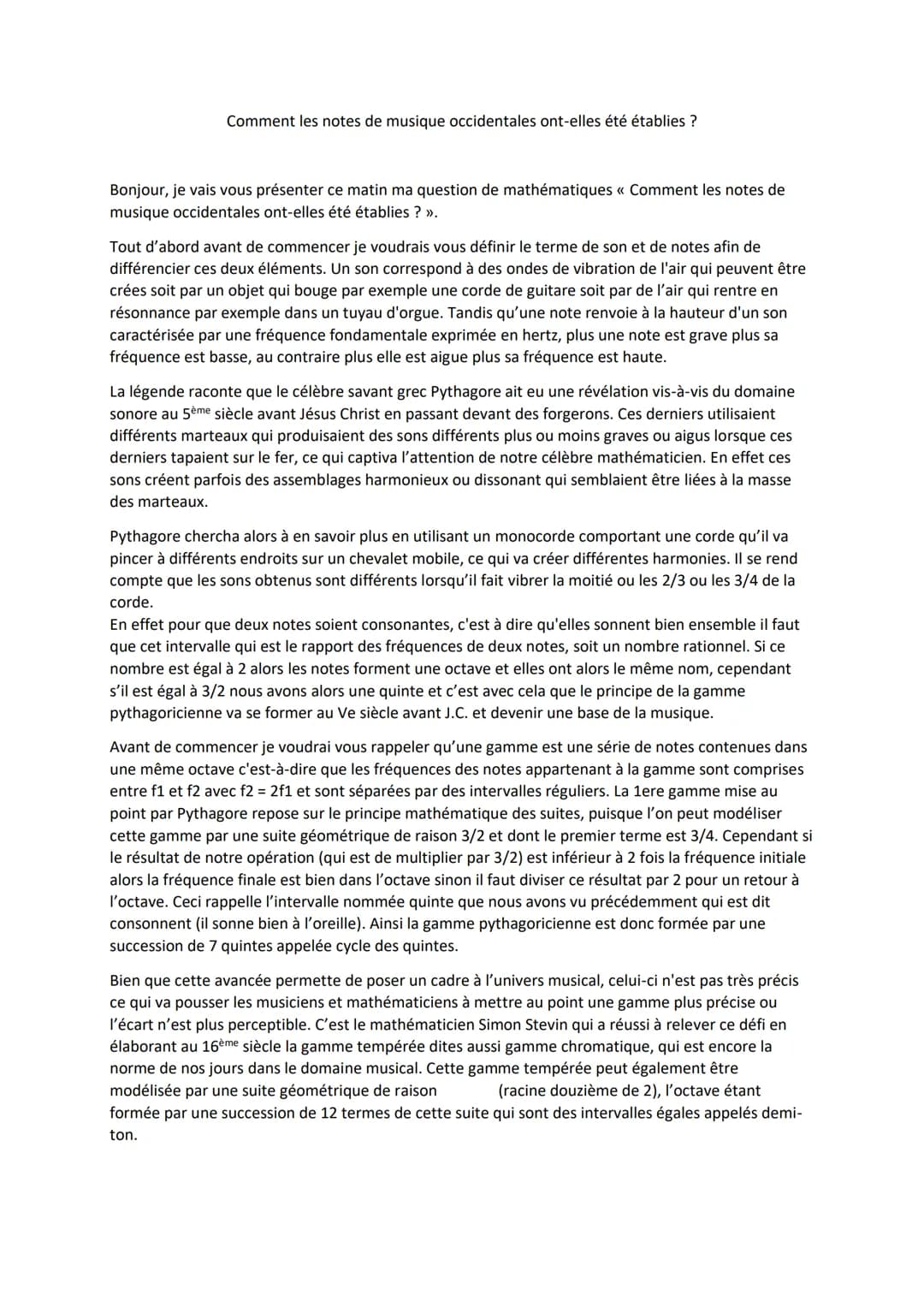 Comment les notes de musique occidentales ont-elles été établies ?
Bonjour, je vais vous présenter ce matin ma question de mathématiques << 