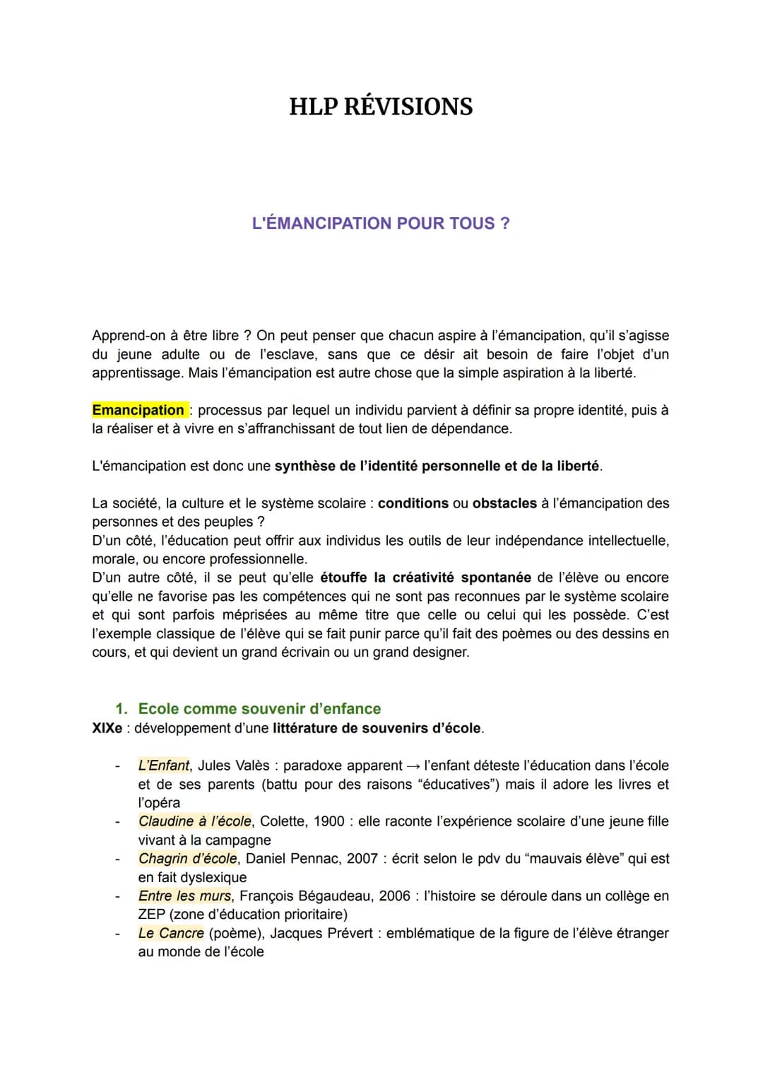 HLP RÉVISIONS
L'ÉMANCIPATION POUR TOUS ?
Apprend-on à être libre ? On peut penser que chacun aspire à l'émancipation, qu'il s'agisse
du jeun