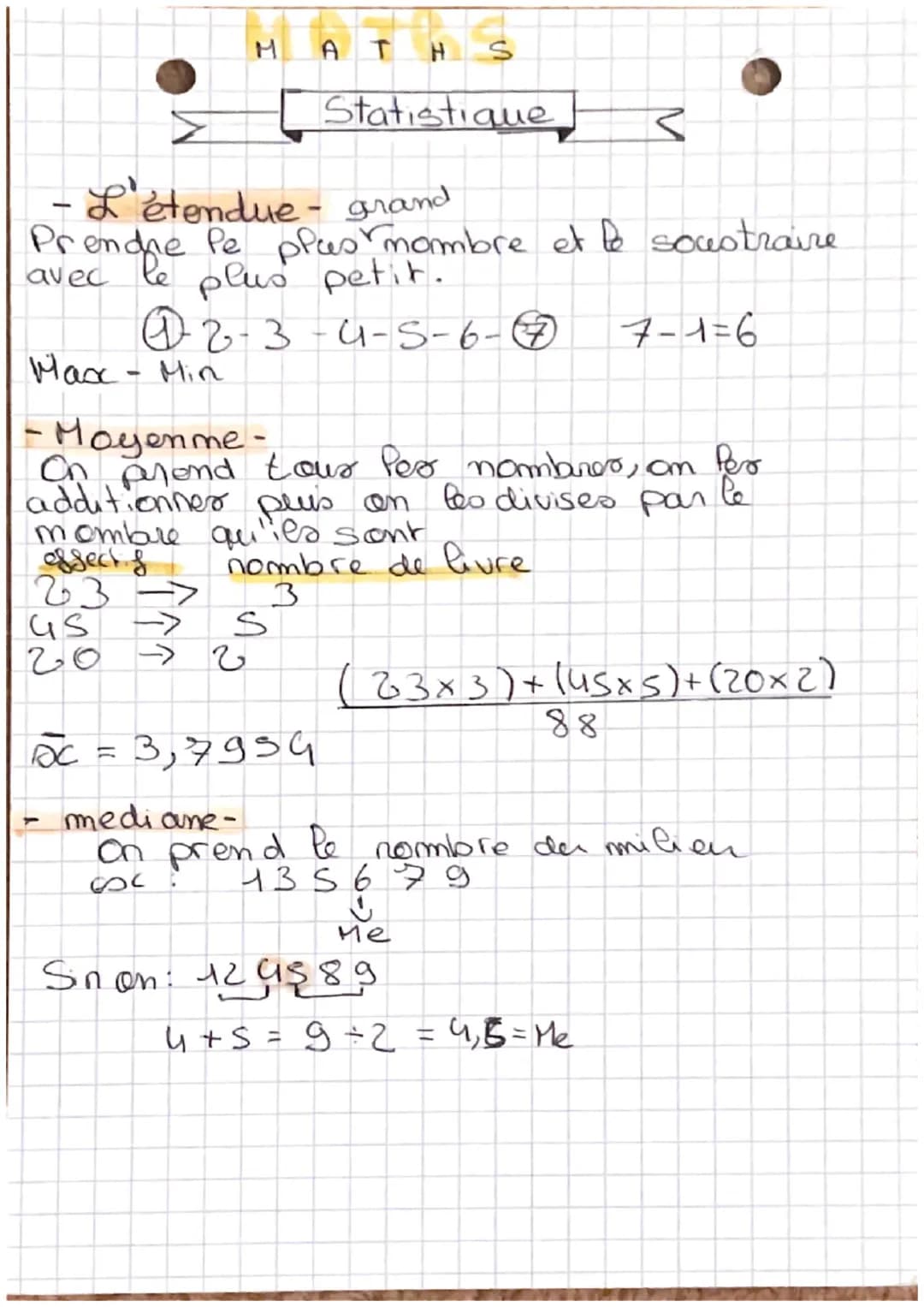 -
н
L'étendue - grand
avec
Prendre le plus nombre et le soustraire
le plus petit.
Q2-3-4-5-6-7
T
T
->
20→2
S
S
Statistique
Max - Min
-Moyenm