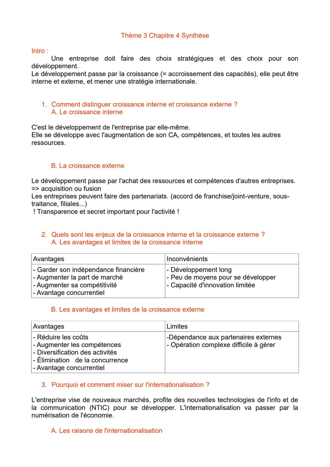 Thème 3 Chapitre 4 Synthèse
Intro :
Une entreprise doit faire des choix stratégiques et des choix pour son
développement.
Le développement p