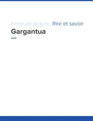 Know fiche de lecture sur Gargantua  thumbnail