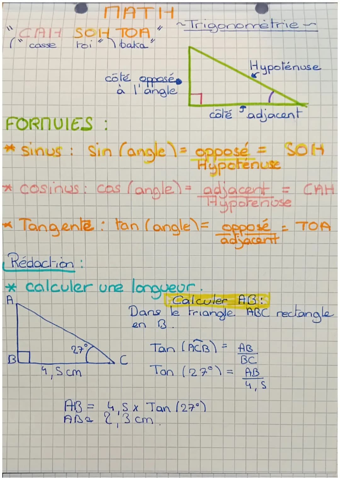 CAH SOH TOA
casse
toi" baka
NATH
côté adjacent
FORNUIES:
* sinus: Sin (angle) = oppose =
Hypotenuse
BI
" ~Trigonomėtrie-
côté apposé
à l'ang