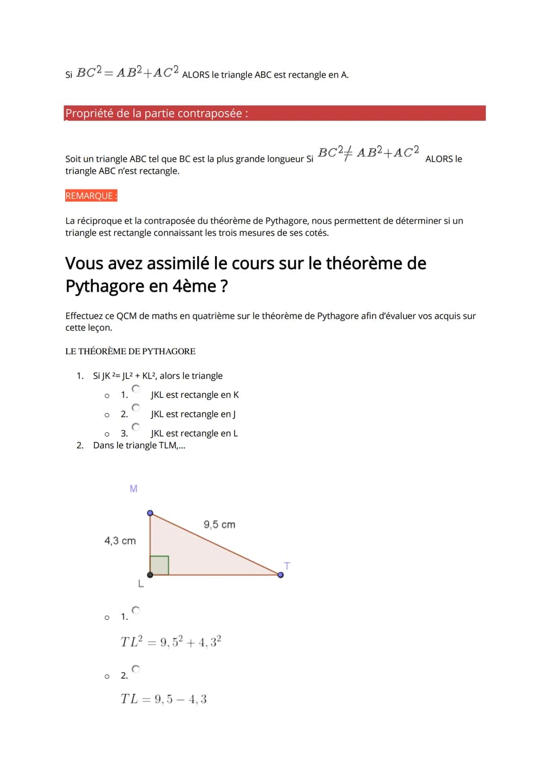 Le théorème de Pythagore avec un cours de maths en 4ème faisant intervenir la partie directe et
réciproque du théorème ainsi que la racine c