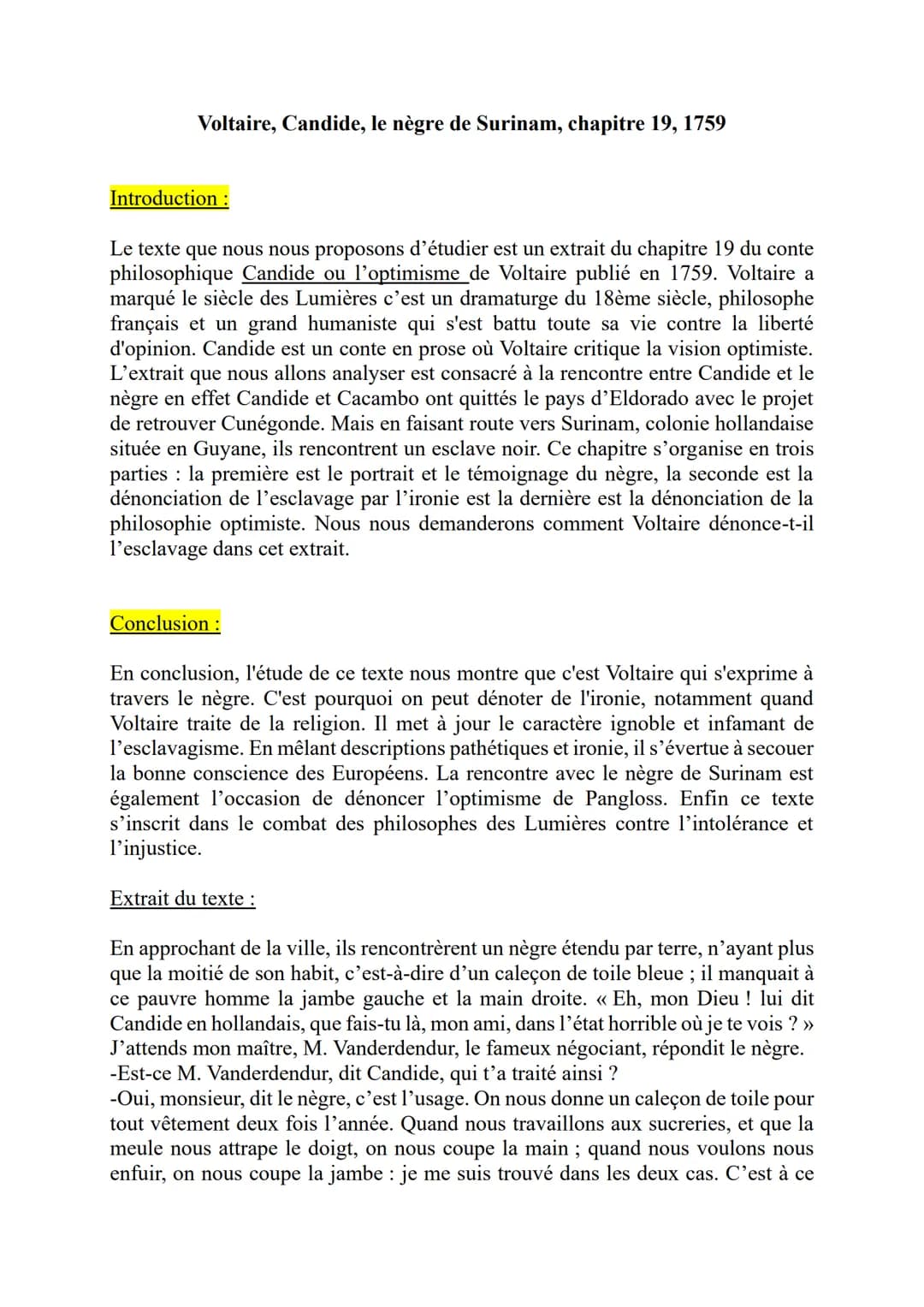 Voltaire, Candide, le nègre de Surinam, chapitre 19, 1759
Introduction :
Le texte que nous nous proposons d'étudier est un extrait du chapit