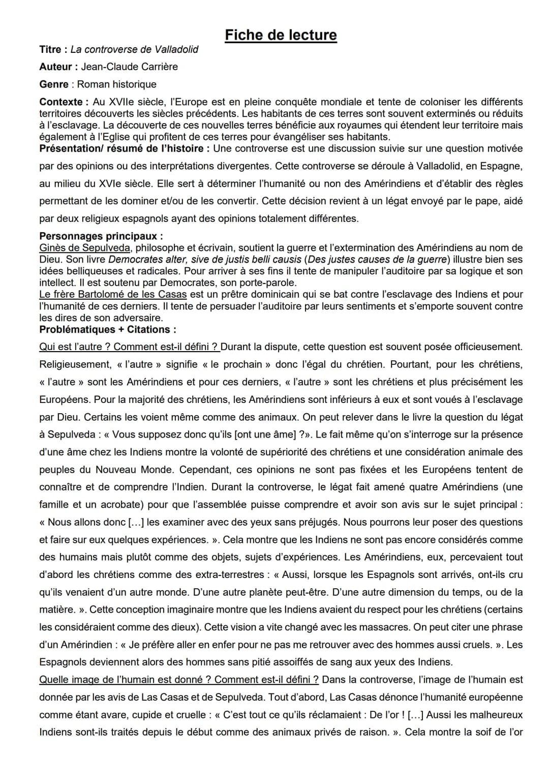 Fiche de lecture
Titre : La controverse de Valladolid
Auteur : Jean-Claude Carrière
Genre: Roman historique
Contexte : Au XVIIe siècle, l'Eu