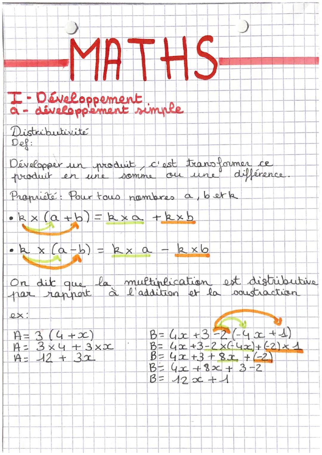 — MATHS

I-Développement
a- développement simple

Distributivité
Def:
Développer un produit, c'est transformer ce
produit en une somme ou un