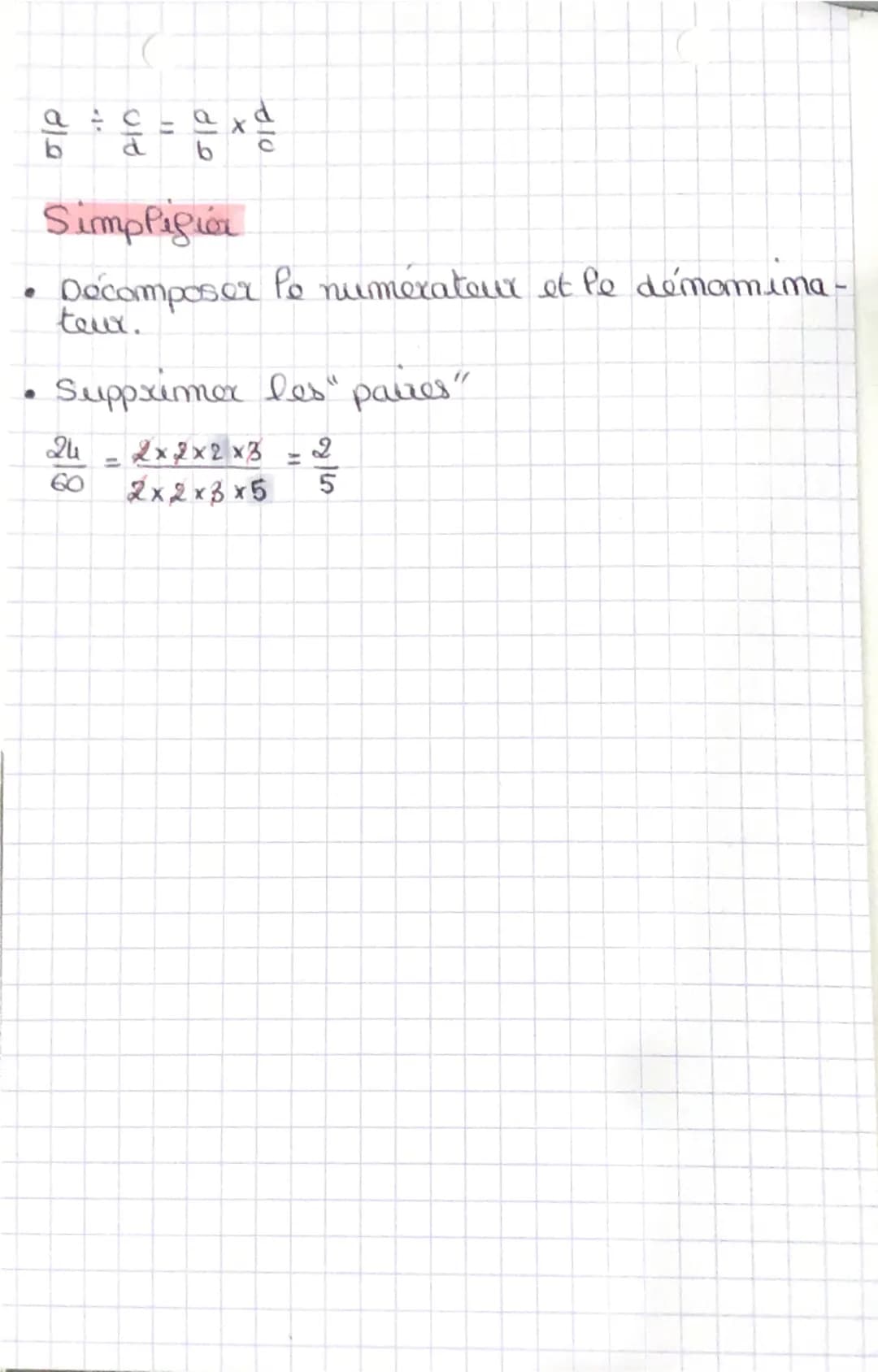 Math
fraction:
Addition - Soustraction
Si Pes démomimateurs sont égaux:
a+9
b
atc
b
b
simom: trouver le petit multiple
Commum.
4
*2
3x2
+ 5 