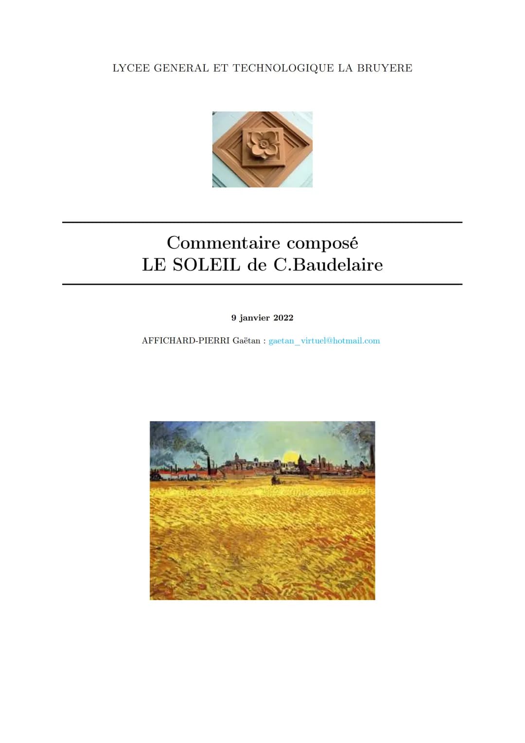 LYCEE GENERAL ET TECHNOLOGIQUE LA BRUYERE
Commentaire composé
LE SOLEIL de C.Baudelaire
9 janvier 2022
AFFICHARD-PIERRI Gaëtan : gaetan_virt