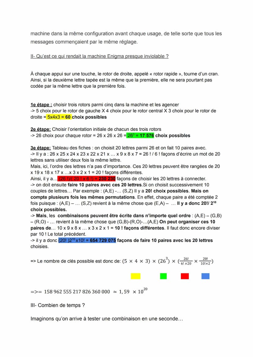 Combien de combinaisons de réglages sont possibles pour la machine Enigma et combien
de temps cela prendrait de tous les tester ?
La machine