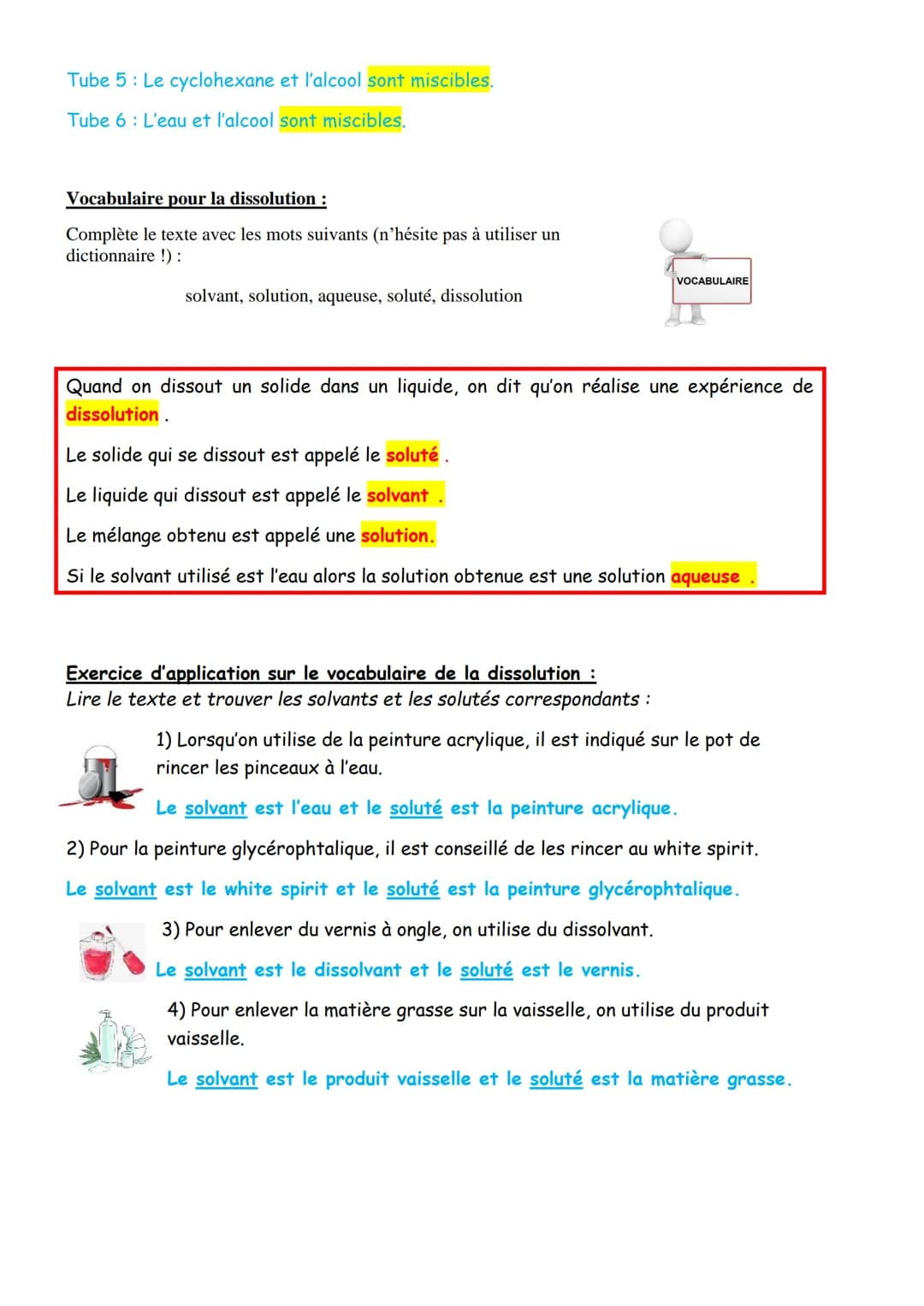 Chapitre 4: Et si on mélangeait la matière ?
I - Activité expérimentale
Je retiens le bilan de l'activité :
SOLUBLE
INSOLUBLE
Aliquide
et so